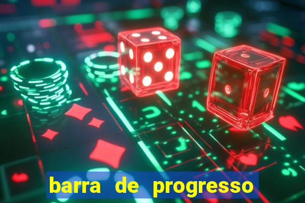 barra de progresso 99 blaze o que significa